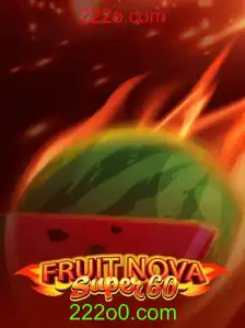 Descubra o fascinante mundo de FruitNovaSuper60